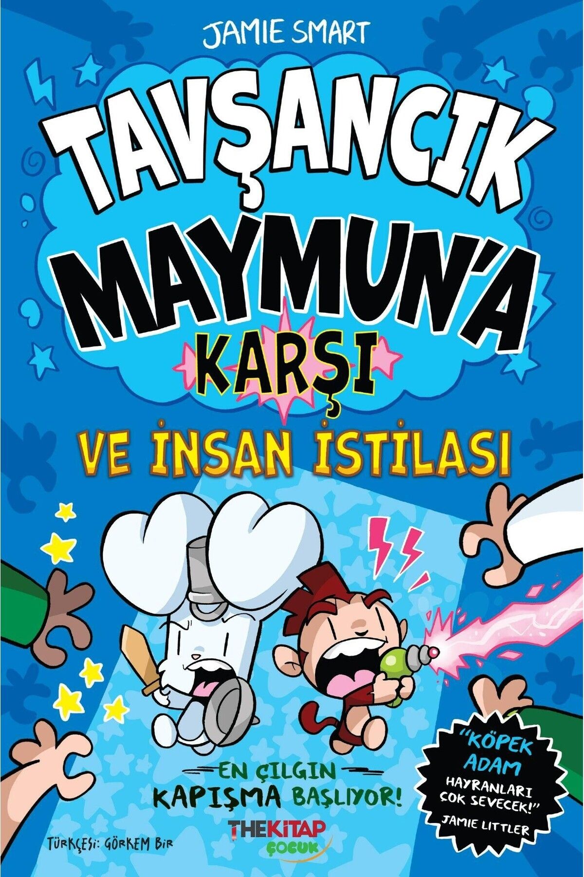 The Çocuk Tavşancık Maymun’a Karşı ve İnsan İstilası - Jamie Smart