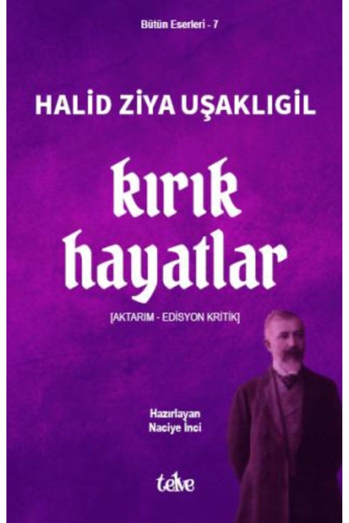 Telve Kitap Kırık Hayatlar