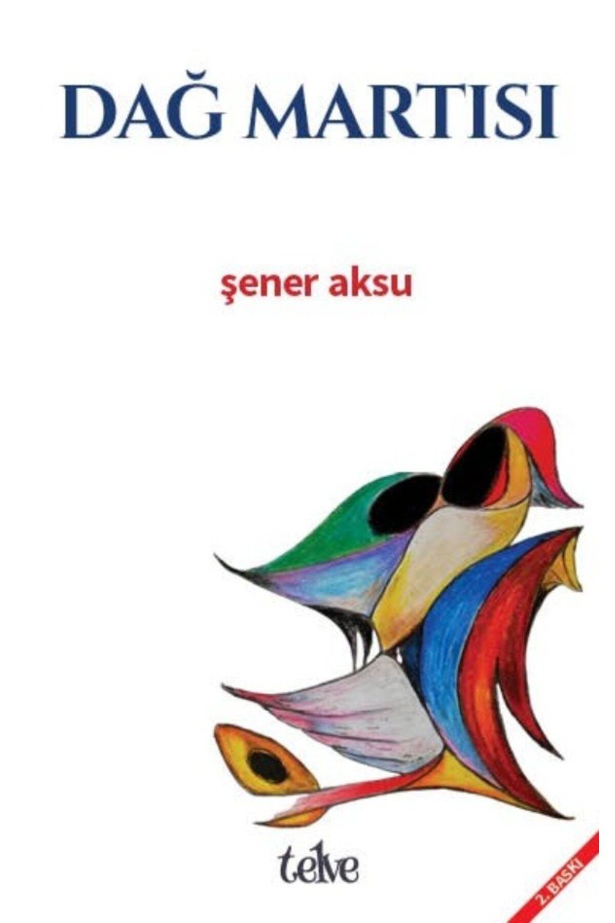 Telve Kitap Dağ Martısı