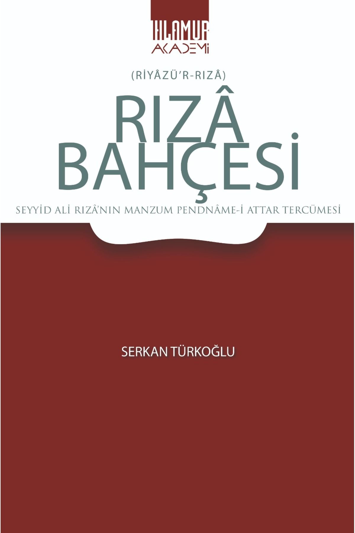 Ihlamur Akademi Rızâ Bahçesi (Riyâzü’r-Rızâ)