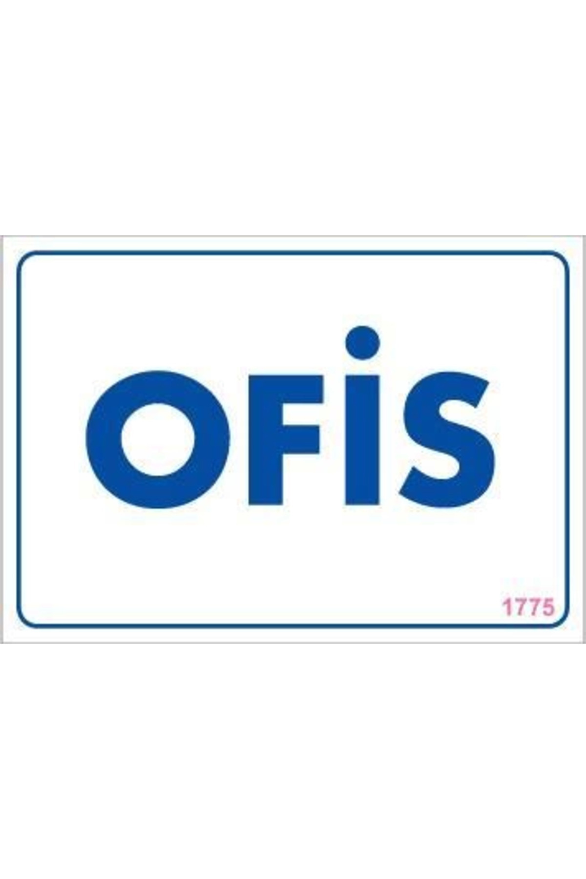 PAZAR DÜNYASI Ofis Uyarı Levhası 17,5x25 KOD:1775