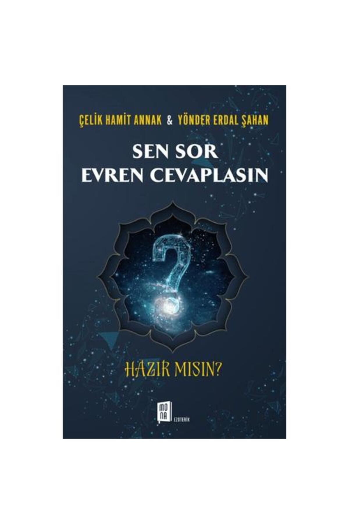 Mona Kitap Sen Sor Evren Cevaplasın