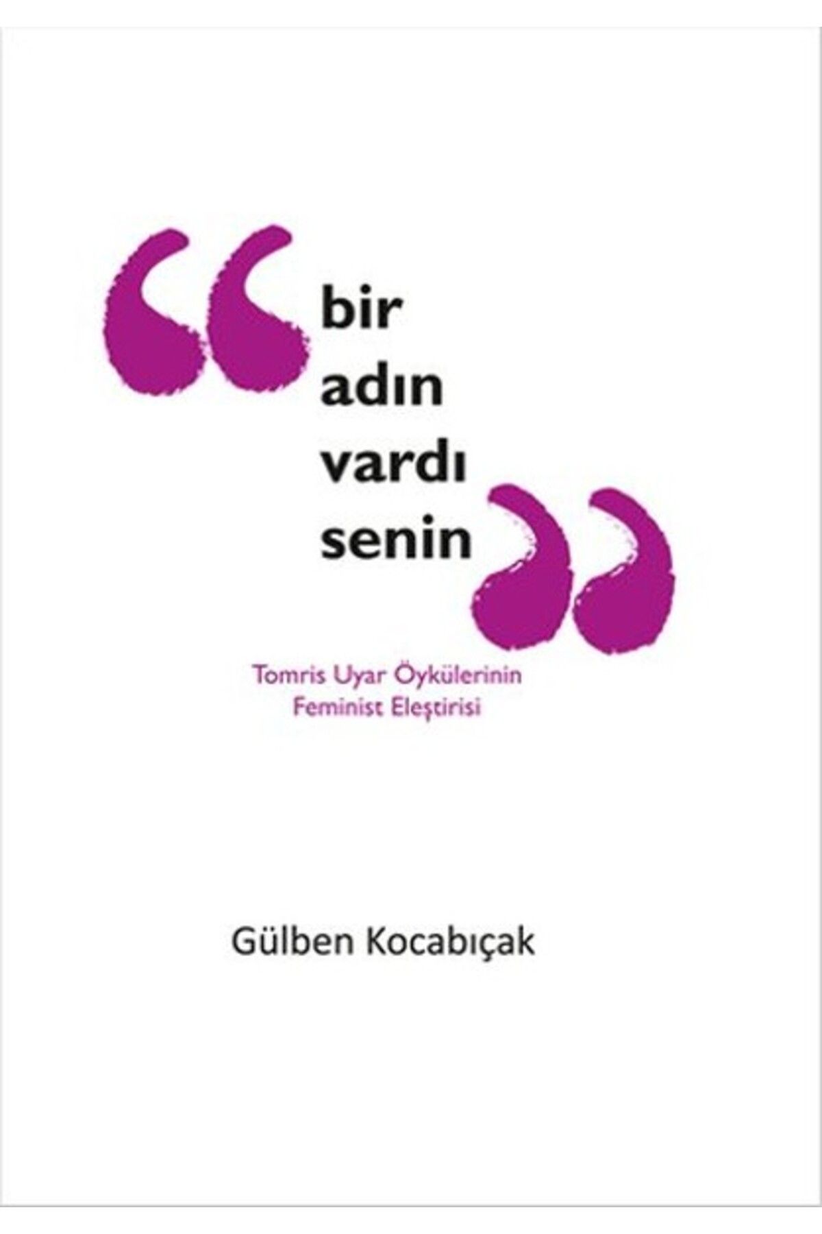 Gece Kitaplığı Bir Adın Vardı Senin