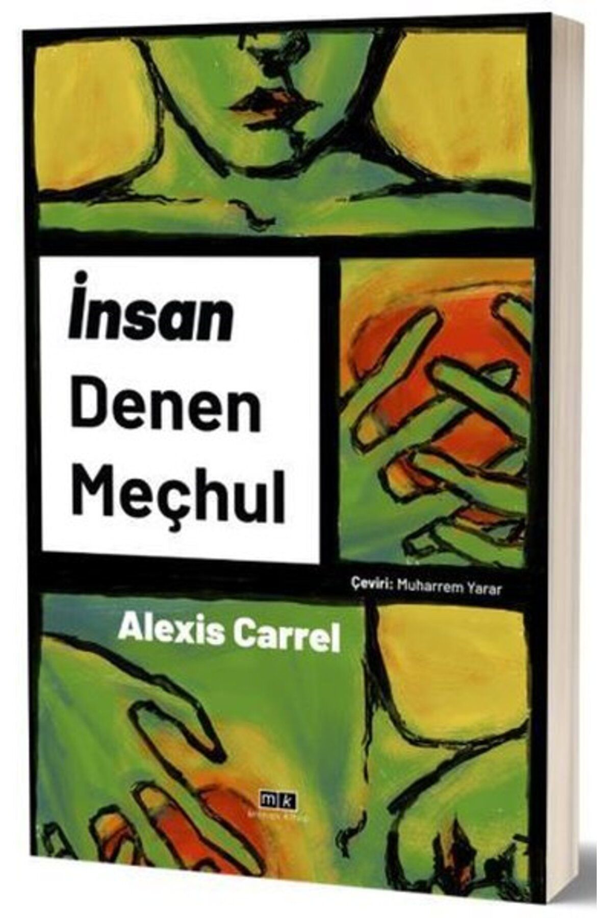 Mirhan Kitap İNSAN DENEN MEÇHUL - Alexis Carrel