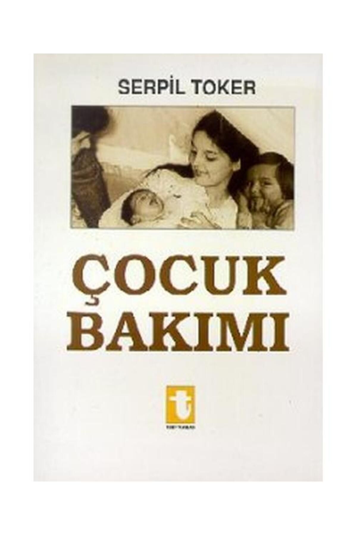Toker Yayınları Çocuk Bakımı