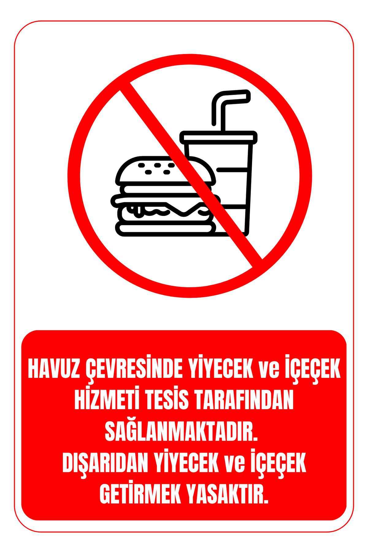 Girl Power 35 x 50 Havuza Dışarıdan Yiyecek İçeçek Getirmek Yasaktır Folyo Baskı Sticker Uyarı Levhası