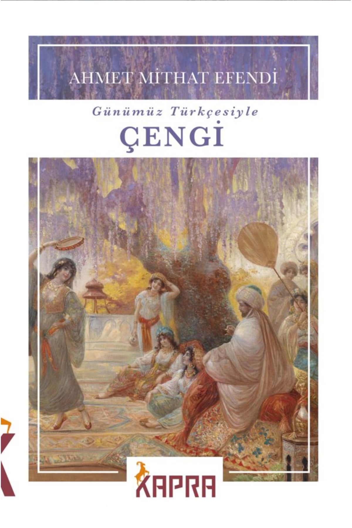 Kapra Yayıncılık Çengi - Günümüz Türkçesiyle