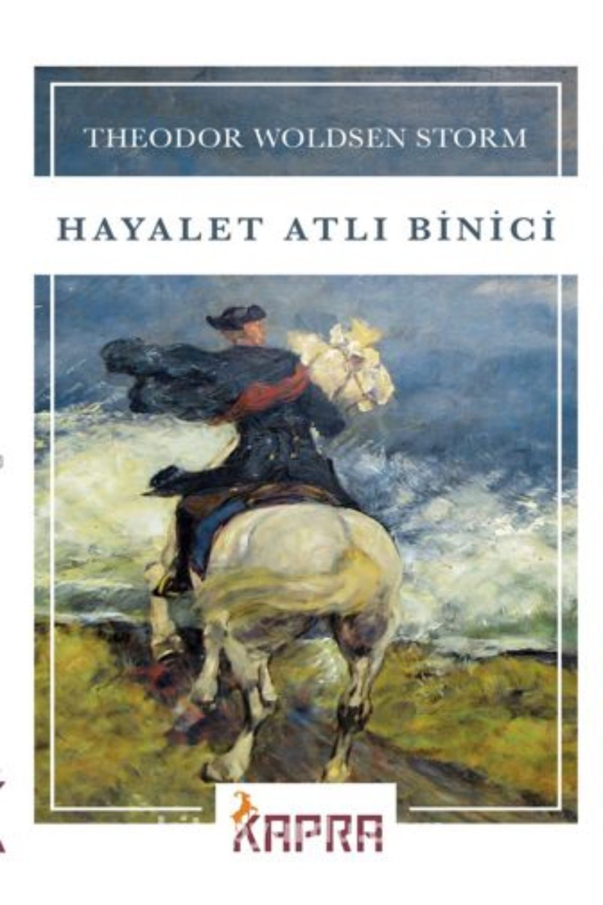 Kapra Yayıncılık Hayalet Atlı Binici