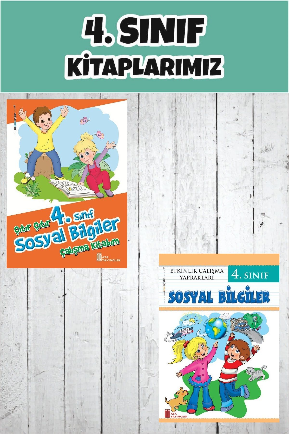 Ata Yayıncılık 4.Sınıf Sosyal Bilgiler Çalışma Kitabım+Etkinlik Çalışma Yaprakları