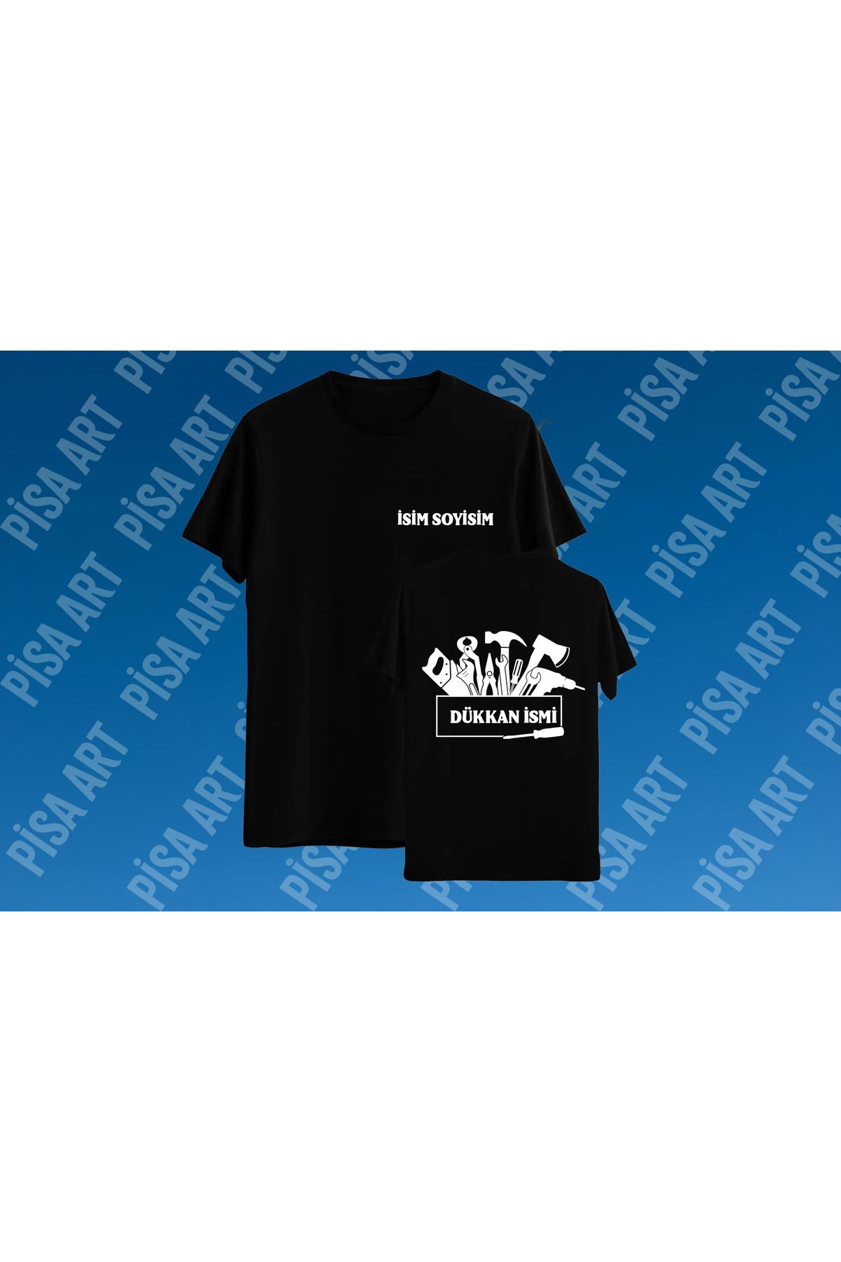 Pisa Art Kişiye Özel İsim Soyisim Marangoz T-Shirt(Arkadaki Model İsteğinize Göre Değişebilir)