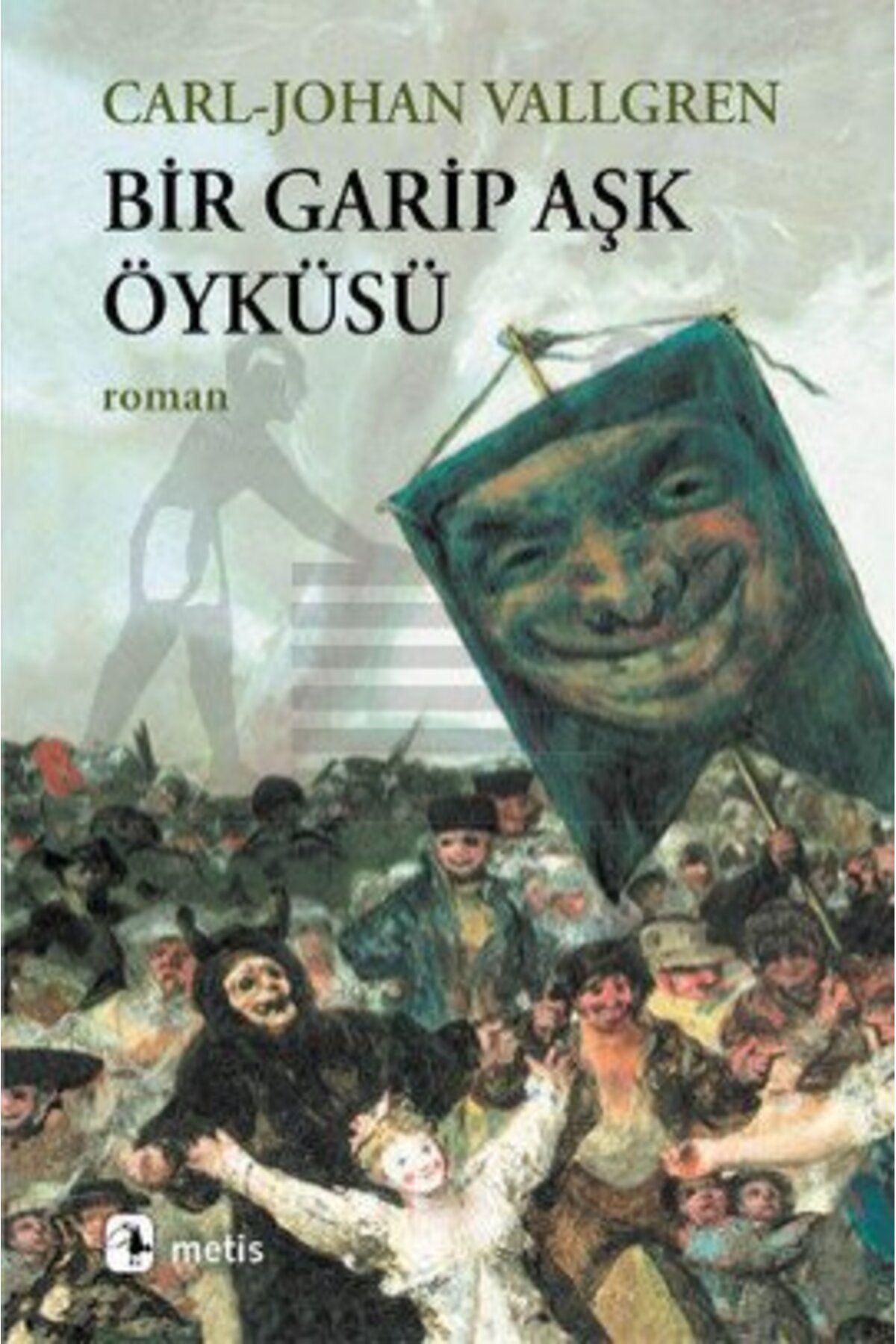 Metis Yayınları Bir Garip Aşk Öyküsü