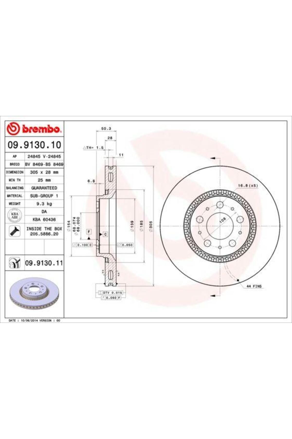 Universal ÖN FREN AYNASI VOLVO S60 00-10 S80 98-06 V70 97-07 XC70 00-07 305x25x5DLx BÜYÜK TİP DELİKLİ -9864784
