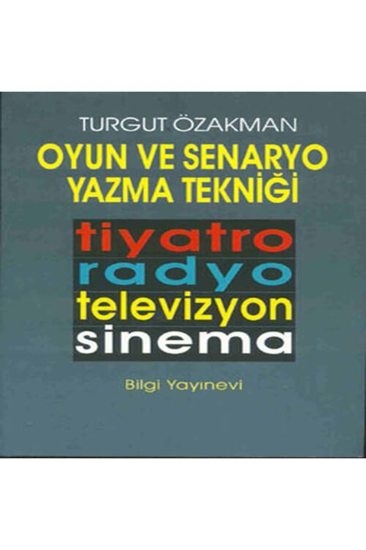 Destek Yayınları Oyun ve Senaryo Yazma Tekniği Tiyatro Ra Televizyon Sinema