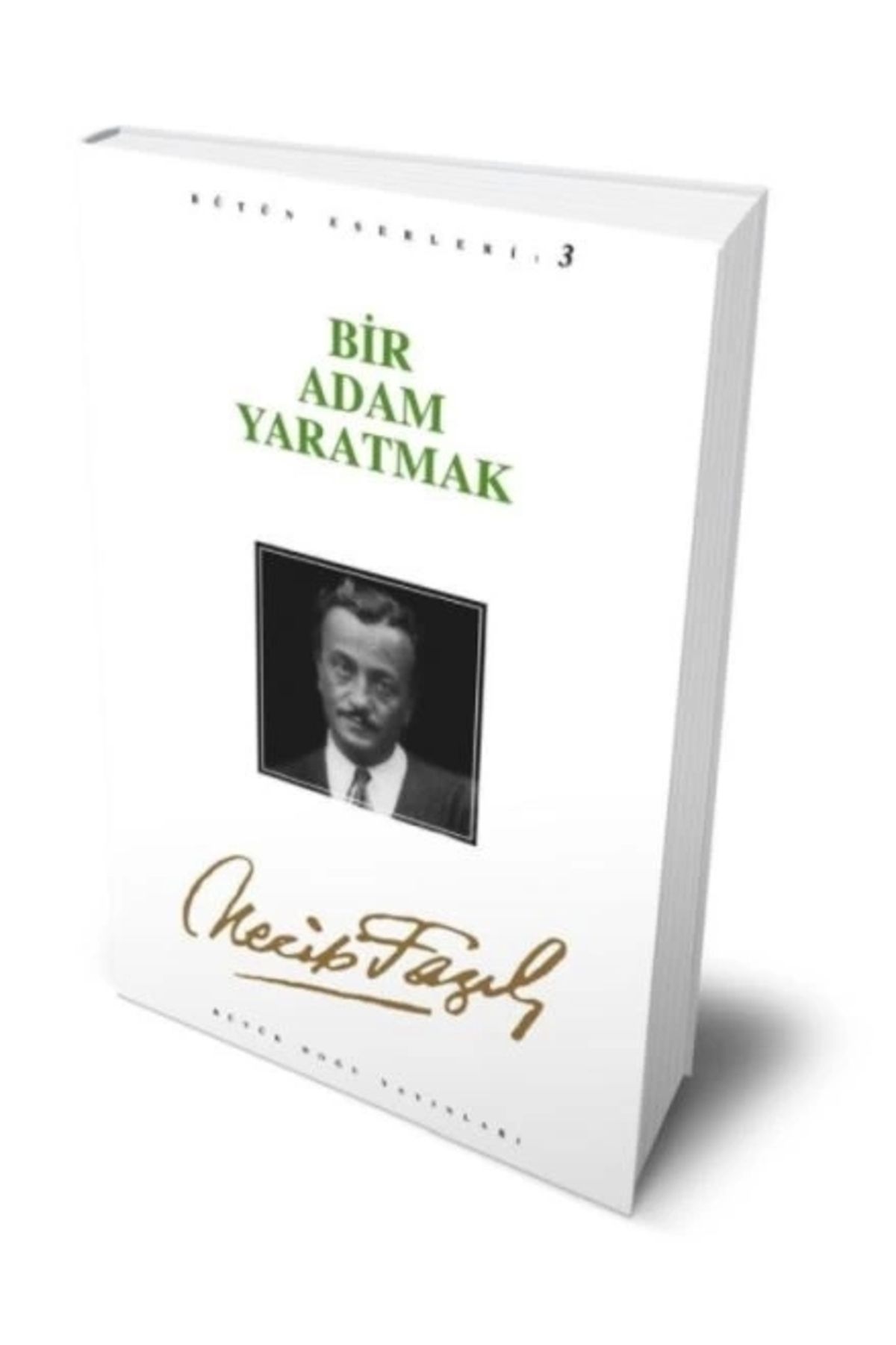 Büyük Doğu Yayınları Bir Adam Yaratmak