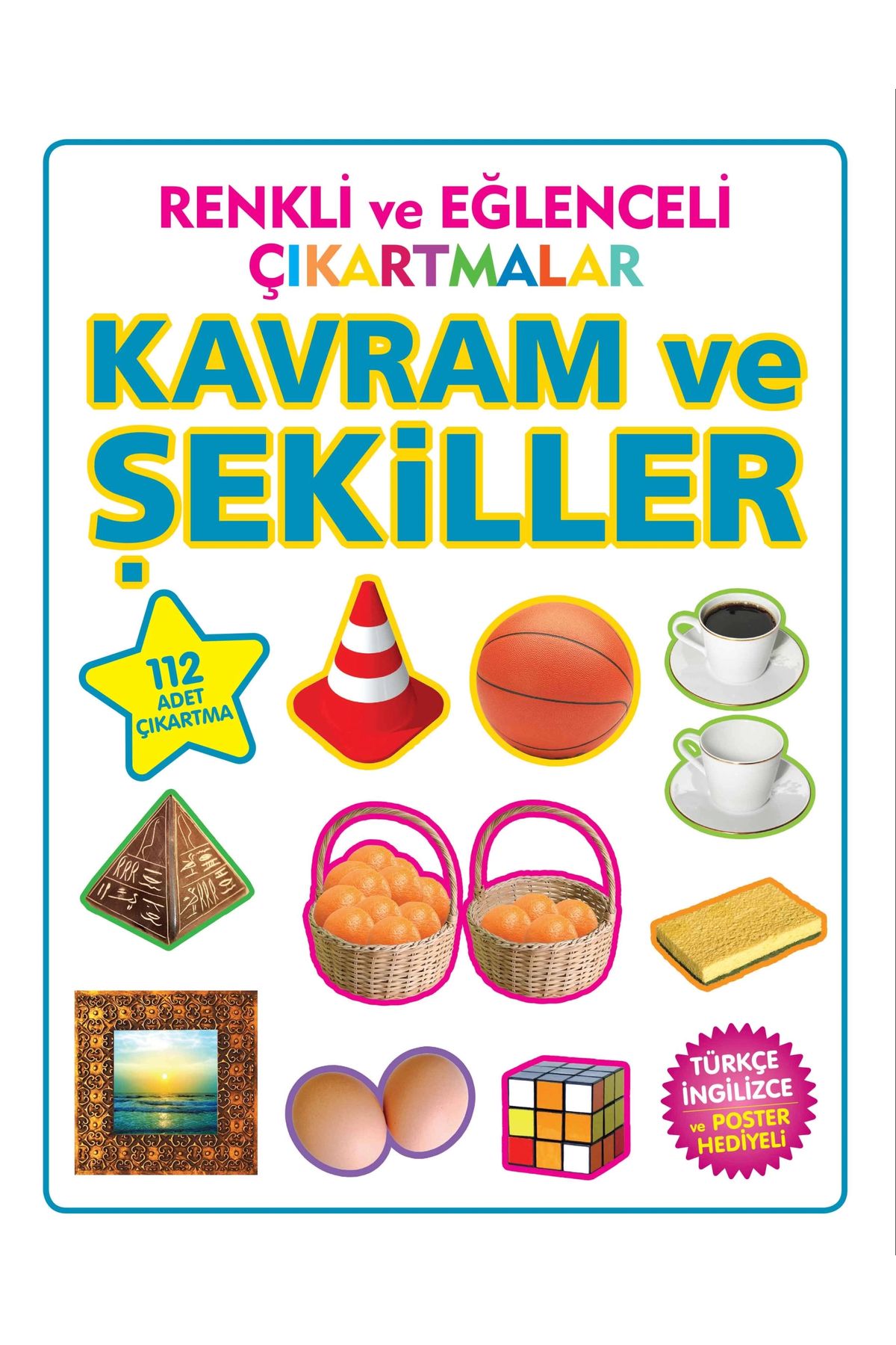Parıltı Yayınları Renkli ve Eğlenceli Çıkartmalar Kavram ve Şekiller