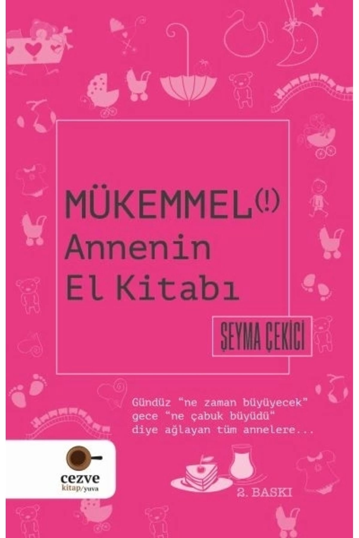 Cezve Kitap Mükemmel Annenin El Kitabı