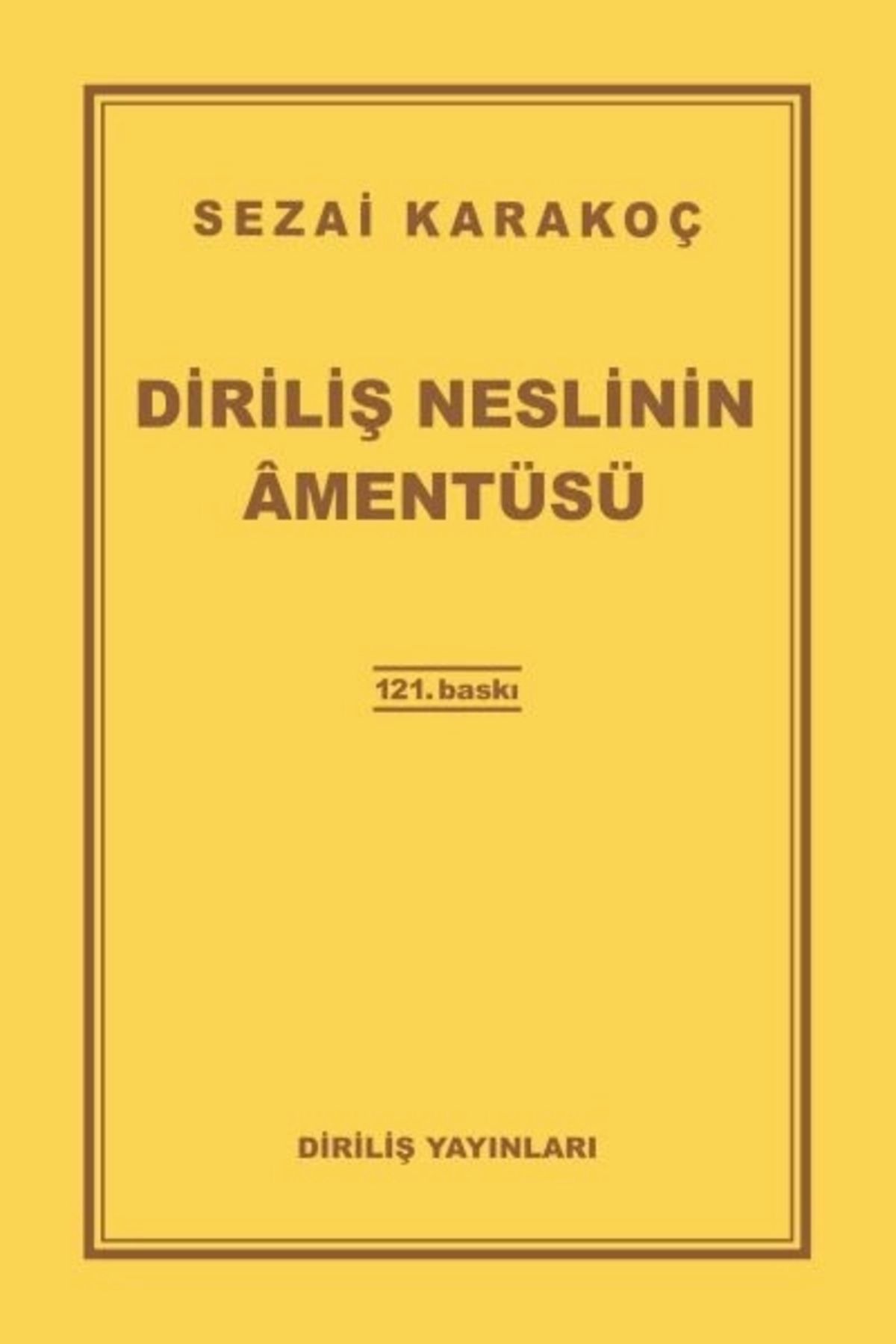 Diriliş Yayınları Diriliş Neslinin Amentüsü