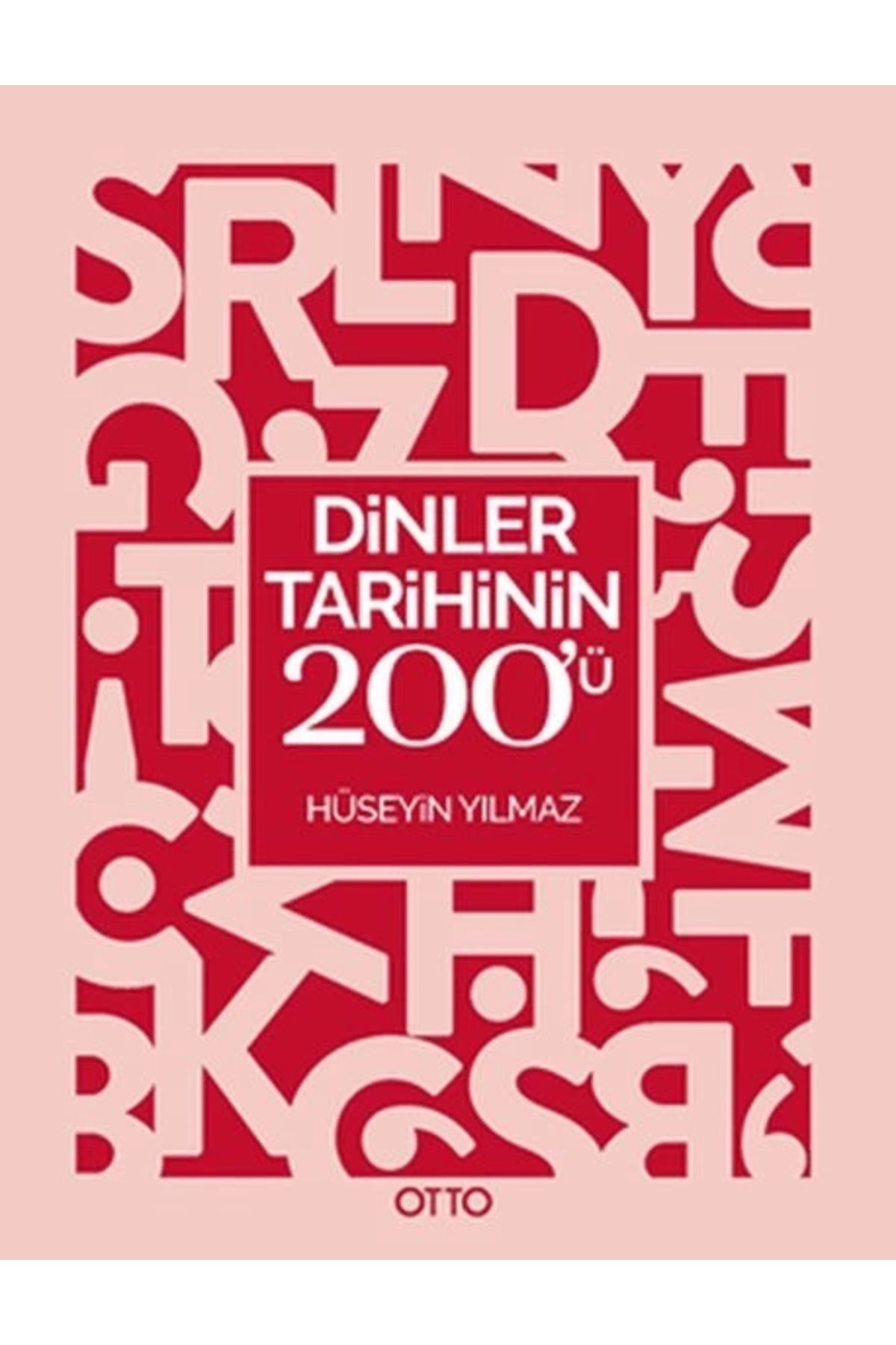 Otto Yayınları Dinler Tarihinin 200’ü