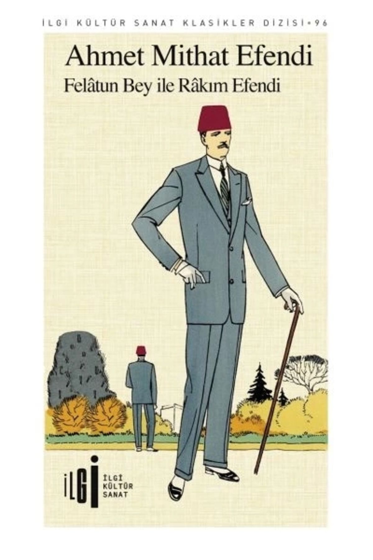 İlgi Kültür Sanat Yayıncılık Felatun Bey ile Rakım Efendi