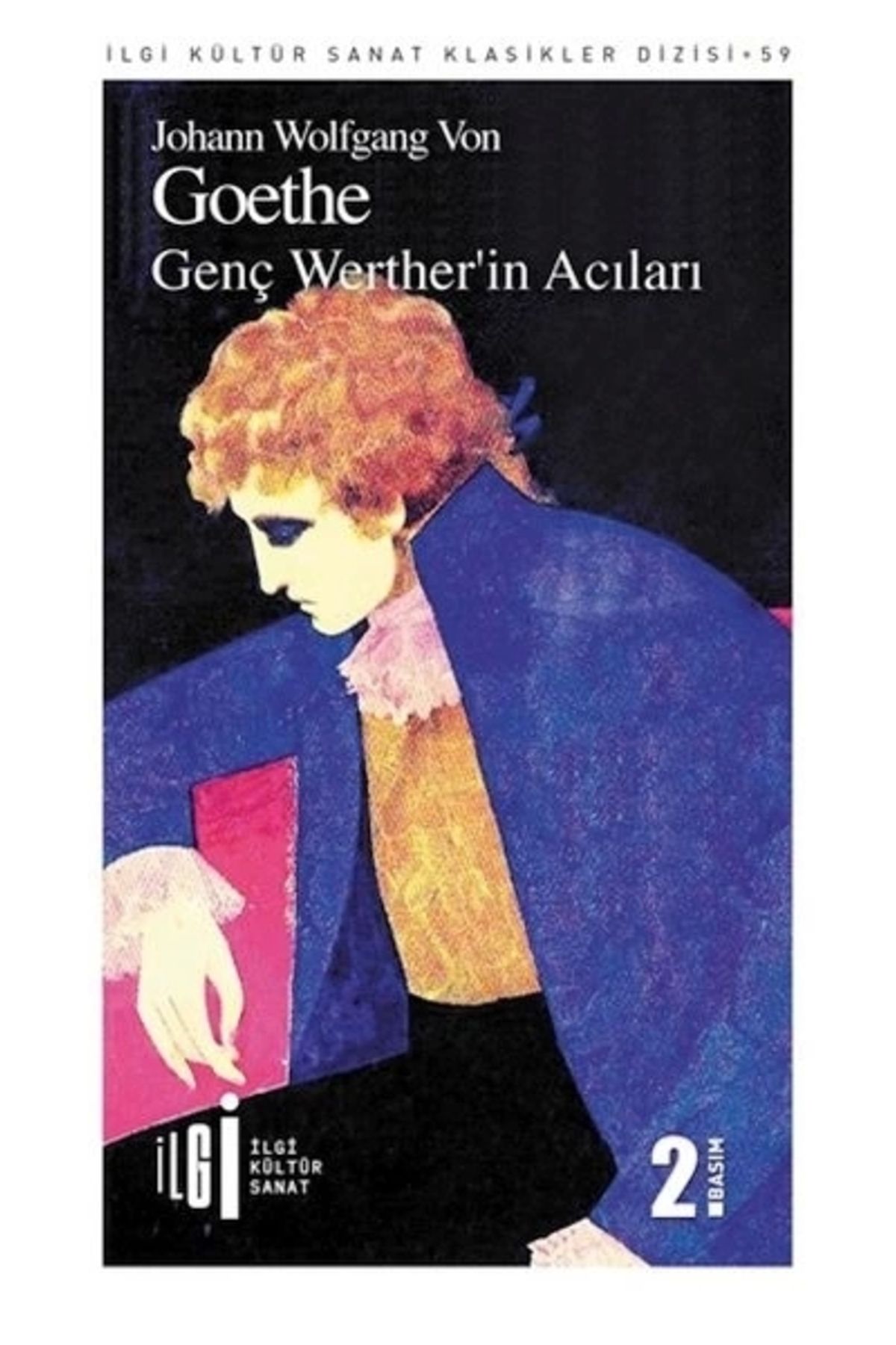 İlgi Kültür Sanat Yayıncılık Genç Werther'in Acıları