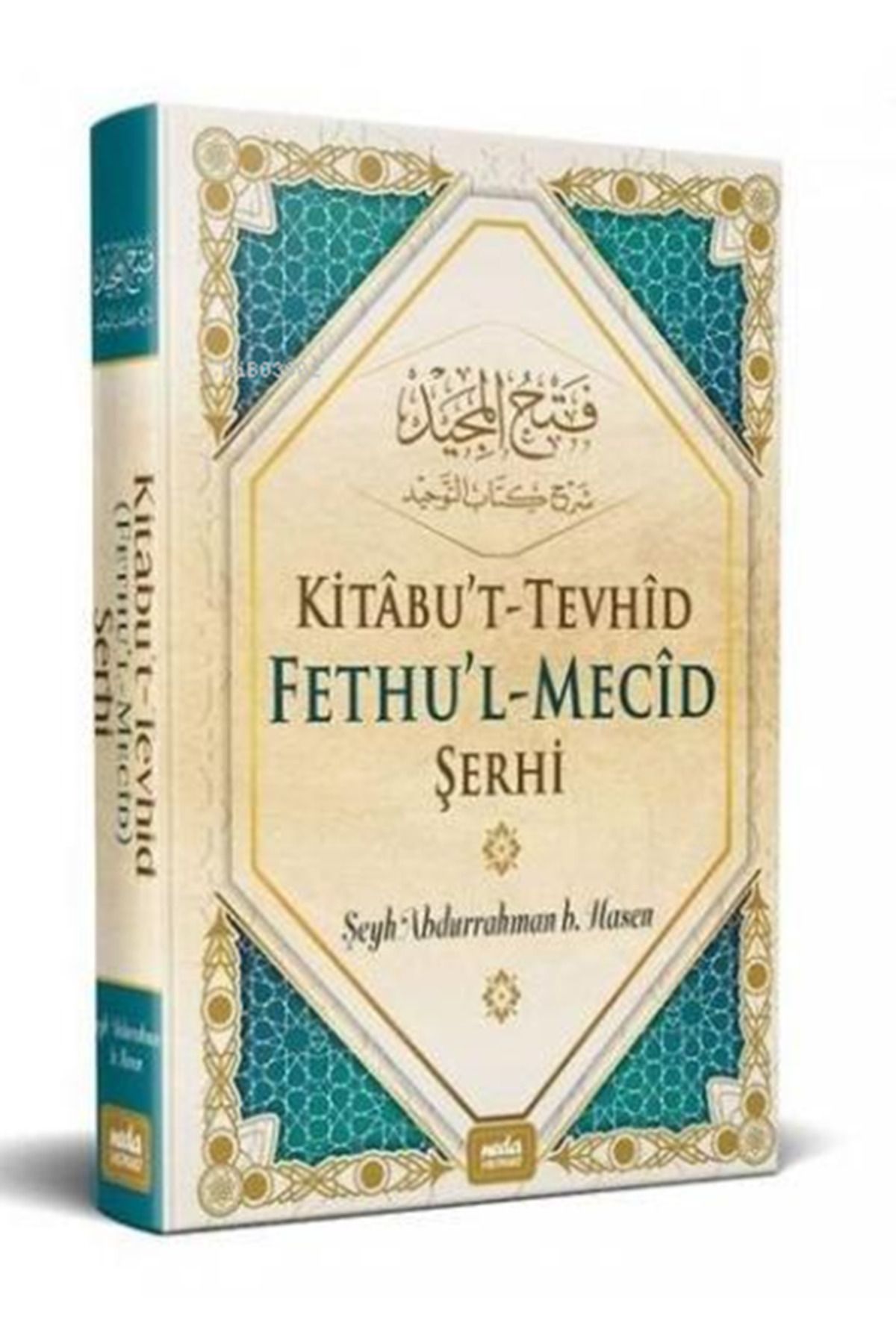 Neda Yayınları Kitabut Tevhid Fethul Mecid Şerhi