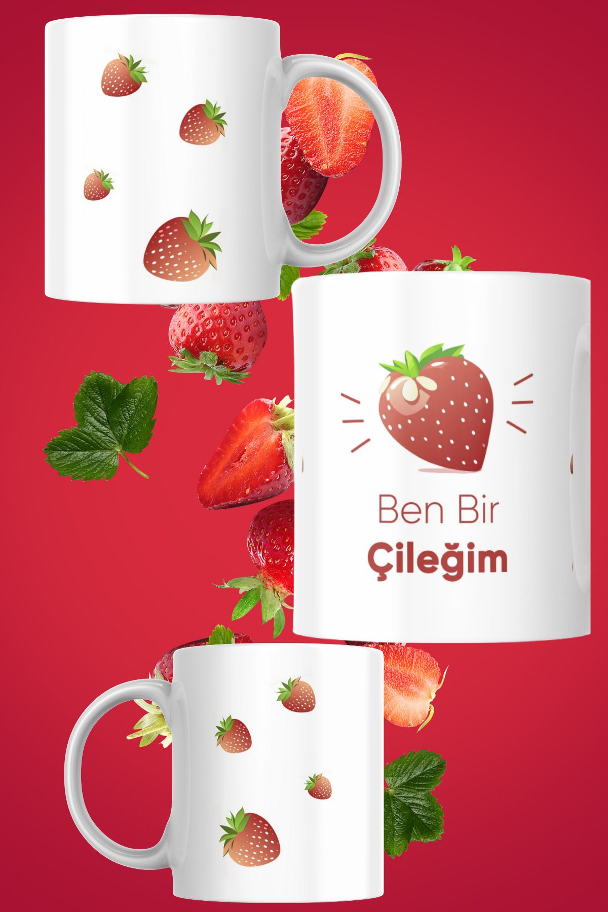 zerhome Ben Bir Çileğim Temalı Beyaz Porselen Kupa Bardak