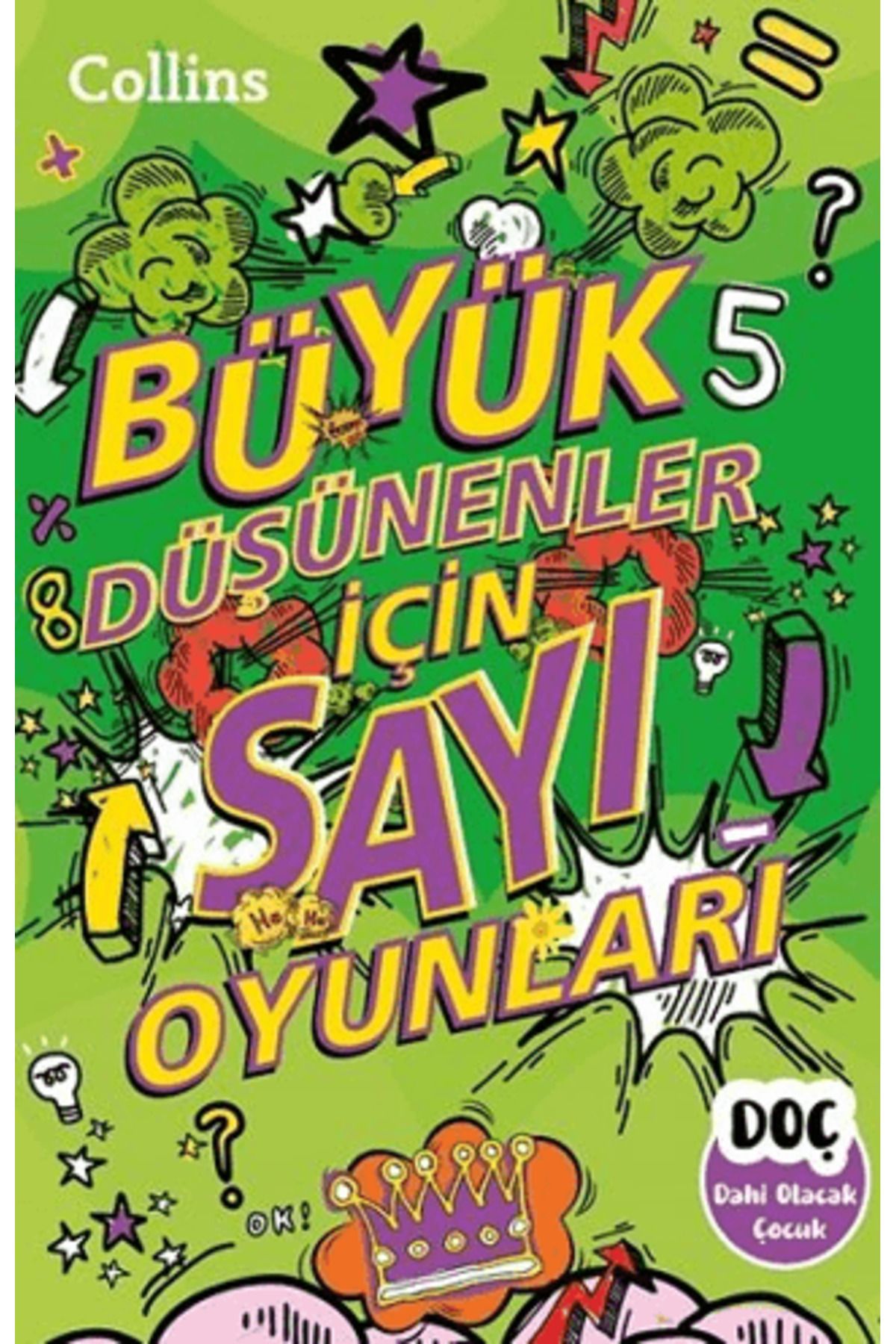 Dahi Olacak Çocuk Yayınları Büyük Düşünenler için Sayı Oyunları