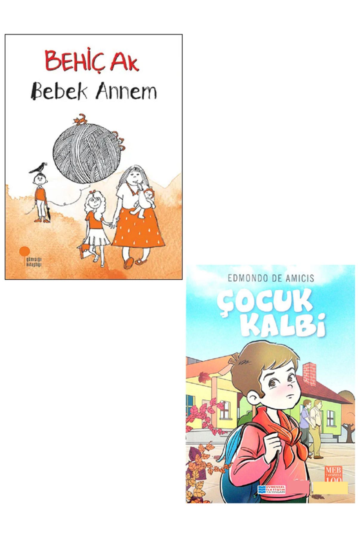 Günışığı Kitaplığı Bebek Annem - Behiç Ak + Evrensel Çocuk Kalbi / 2 KİTAP SET