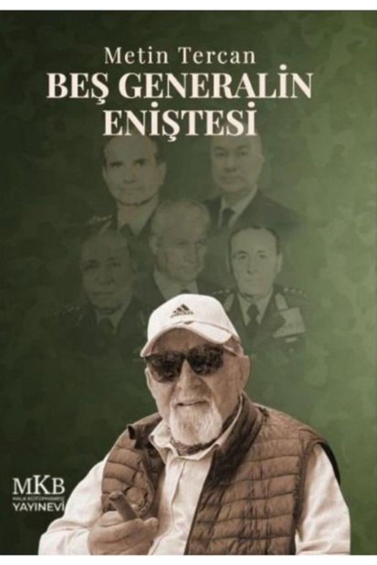 MKB HALK KÜTÜPHANESİ YAYINEVİ Beş Generalin Eniştesi