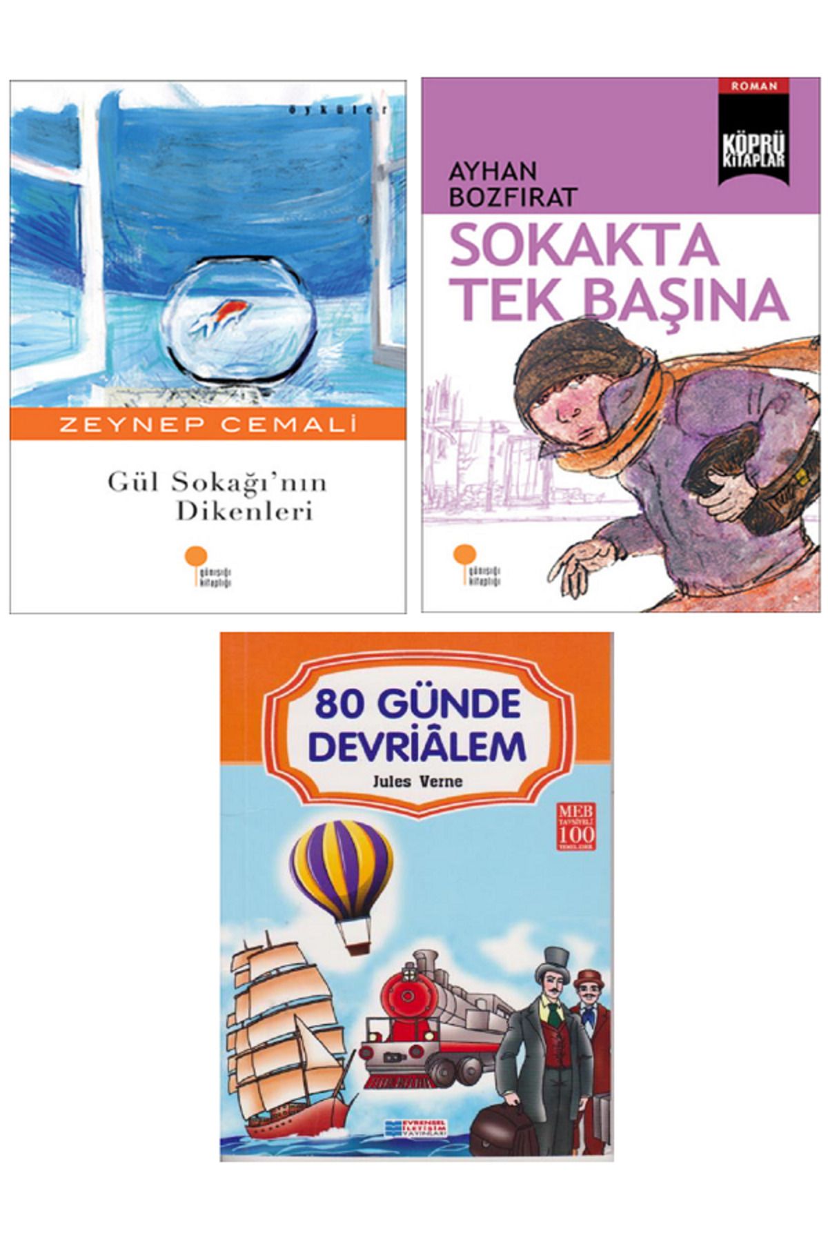 Günışığı Kitaplığı Gül Sokağı'nın Dikenleri + Sokakta Tek Başına + Evrensel 80 Günde Devrialem / 3 KİTAP SET