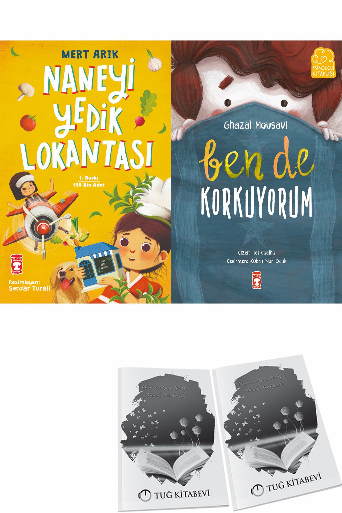 Timaş Çocuk Naneyi Yedik Lokantası ve Ben de Korkuyorum + Hediyeli
