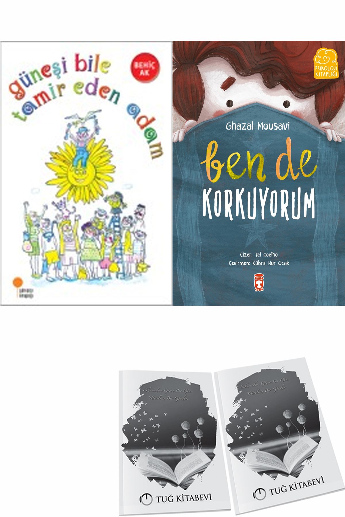 Günışığı Kitaplığı Güneşi Bile Tamir Eden Adam ve Ben de Korkuyorum + Hediyeli