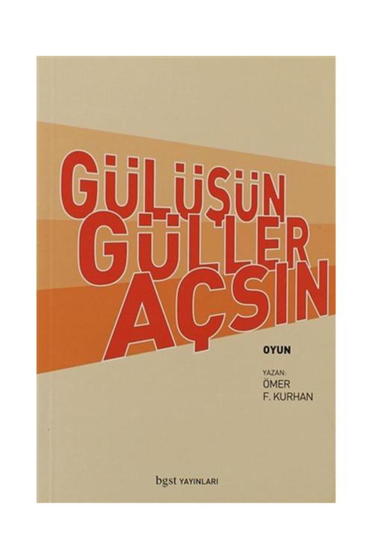 Bgst Yayınları Gülüşün Güller Açsın