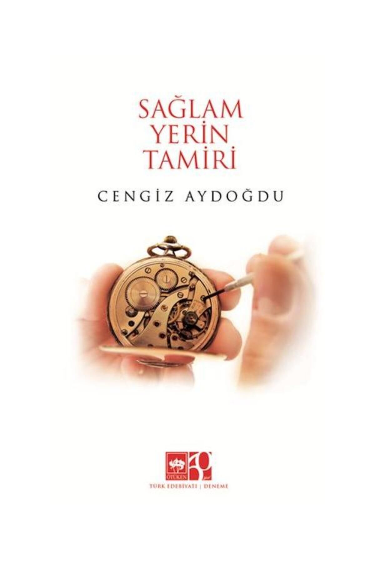 Ötüken Neşriyat Sağlam Yerin Tamiri