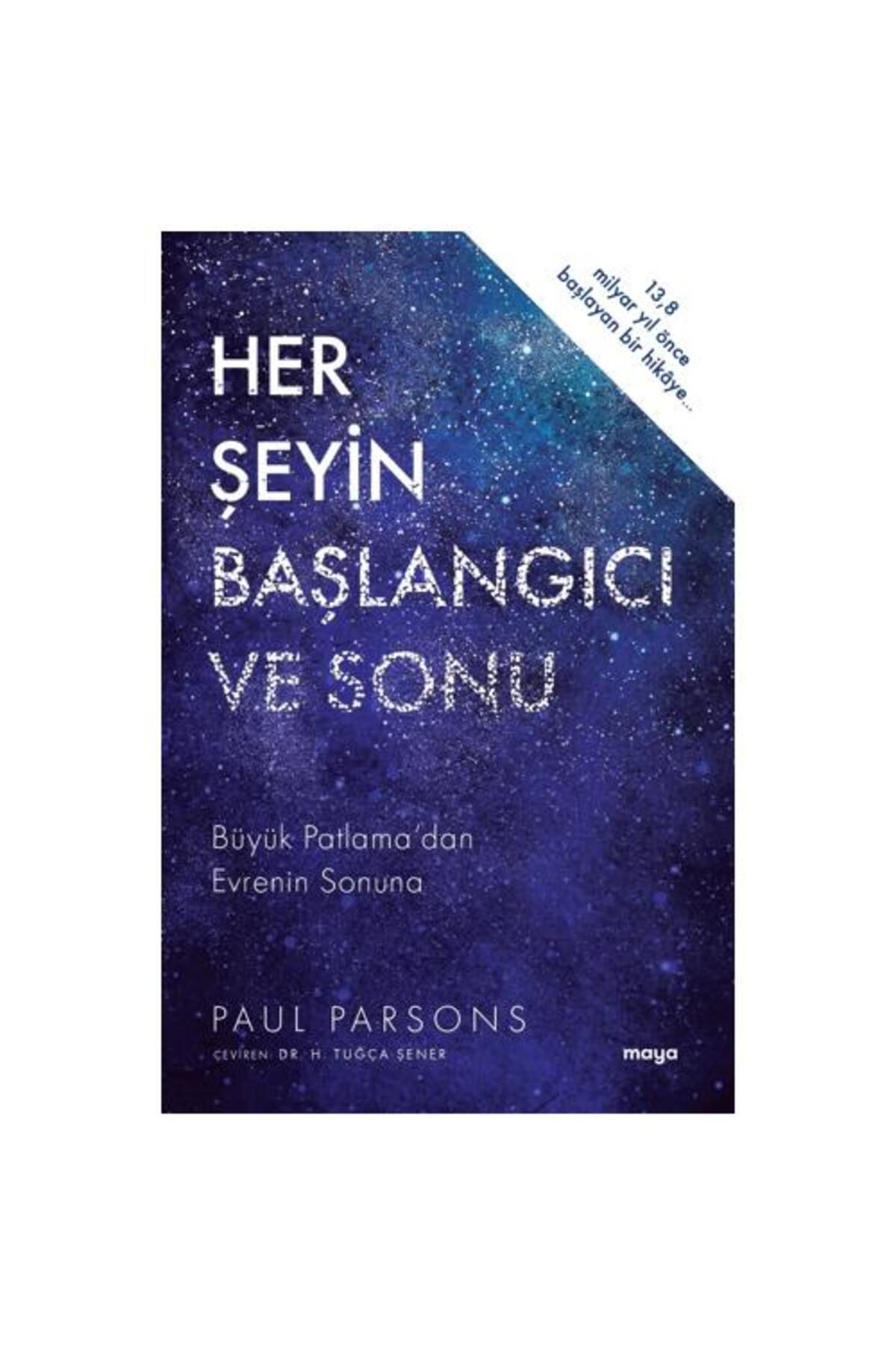 Maya Kitap Her Şeyin Başlangıcı ve Sonu