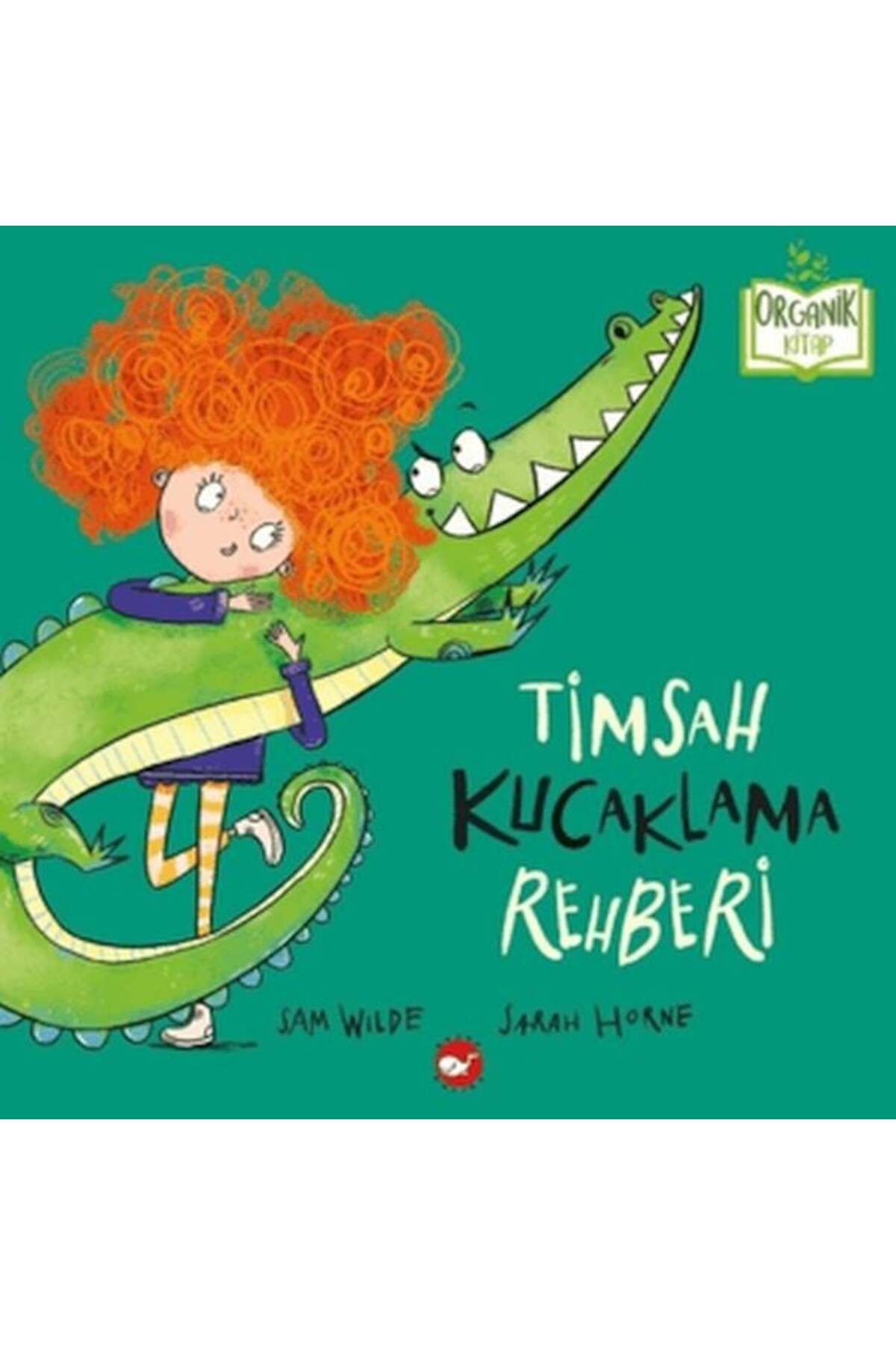 Karatay Yayınları Timsah Kucaklama Rehberi