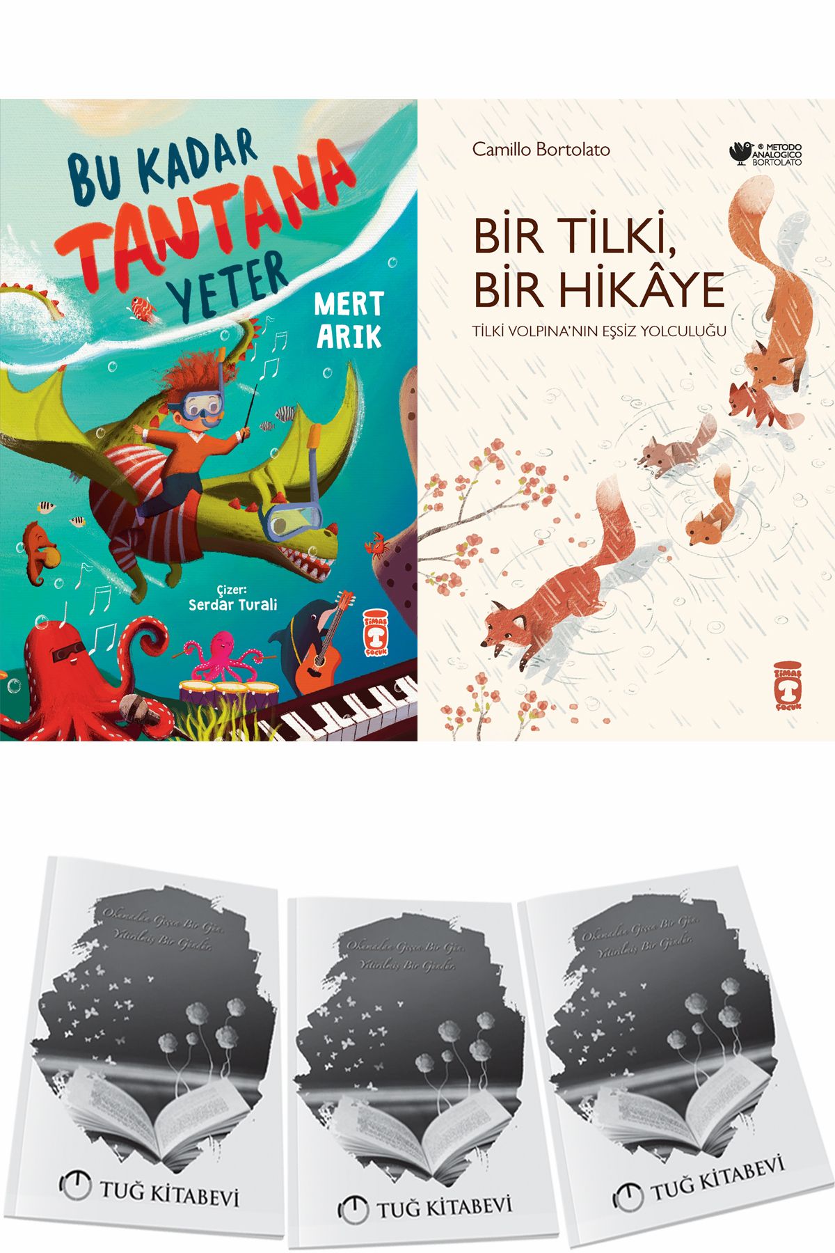 Timaş Çocuk Bu Kadar Tantana Yeter ve Bir Tilki Bir Hikaye + Hediyeli
