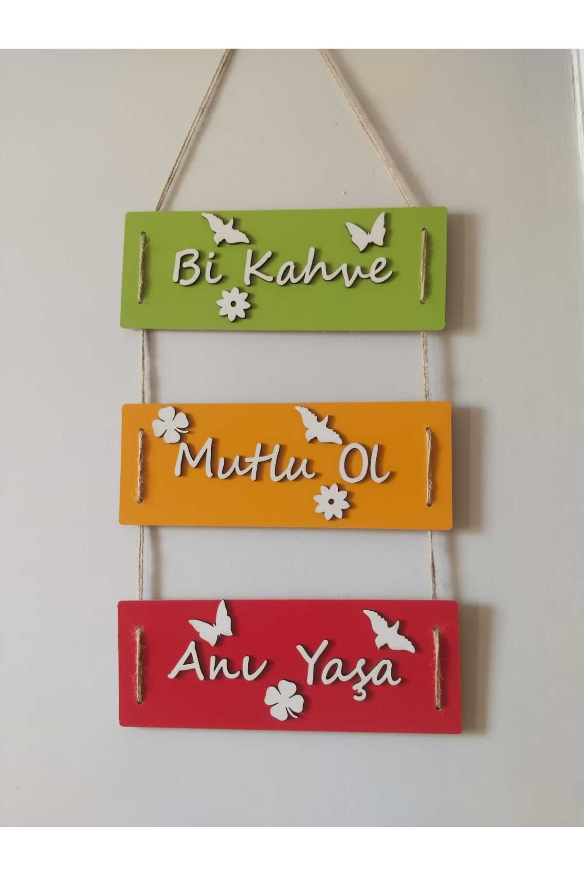 KaleTreeWood Bi Kahve Mutlu Ol Anı Yaşa–Renkli Ahşap Yazılı Duvar Süsü 3'lü Set|Pozitif Dekor (12x32 cm), onesize