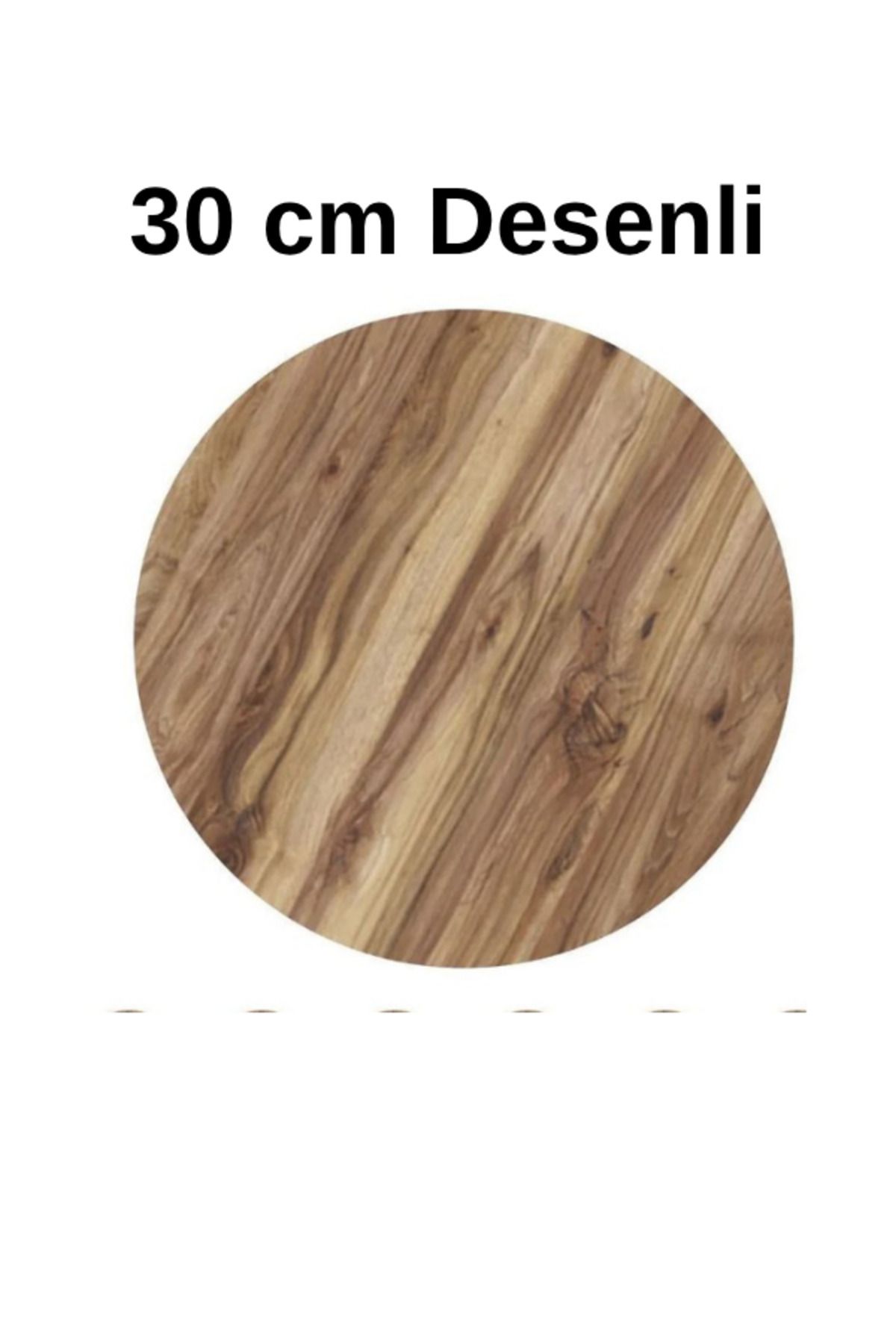 Woodext Supla Levha 6 Adet 3 Mm Ahşap Desenli Mdf 30 Cm Yuvarlak Servis Altı Supla