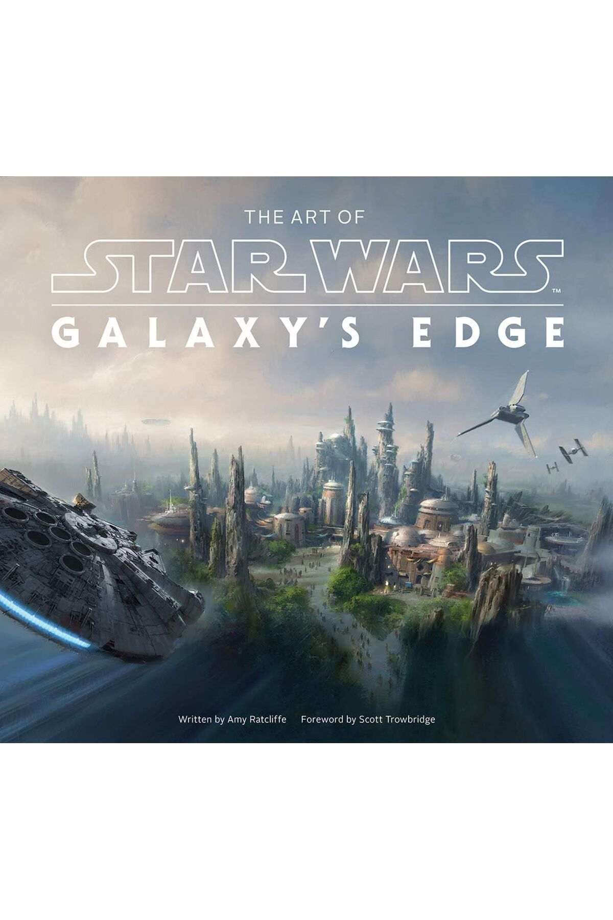 Mena Rise Art of : Galaxy's Edge: The Official Behind-The-Scenes Companion 1064272