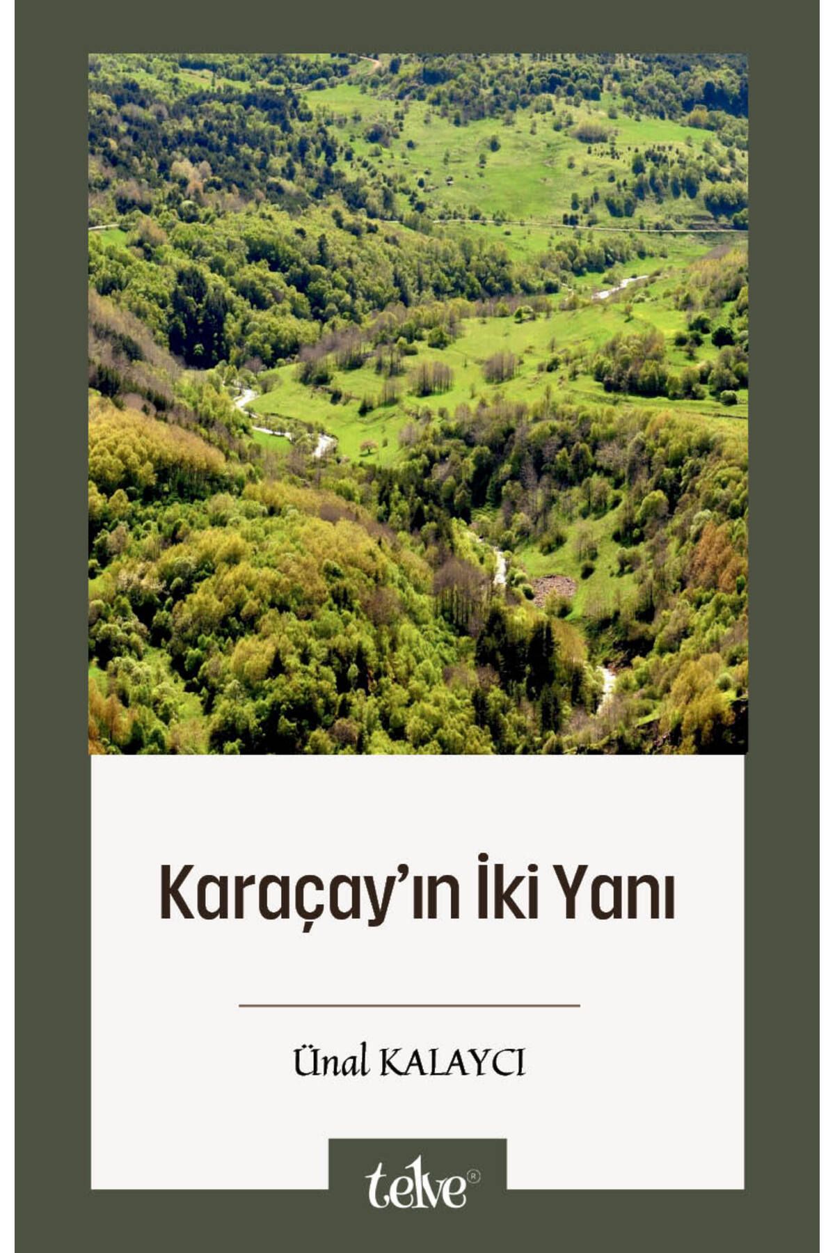 Telve Kitap Karaçay’ın İki Yanı