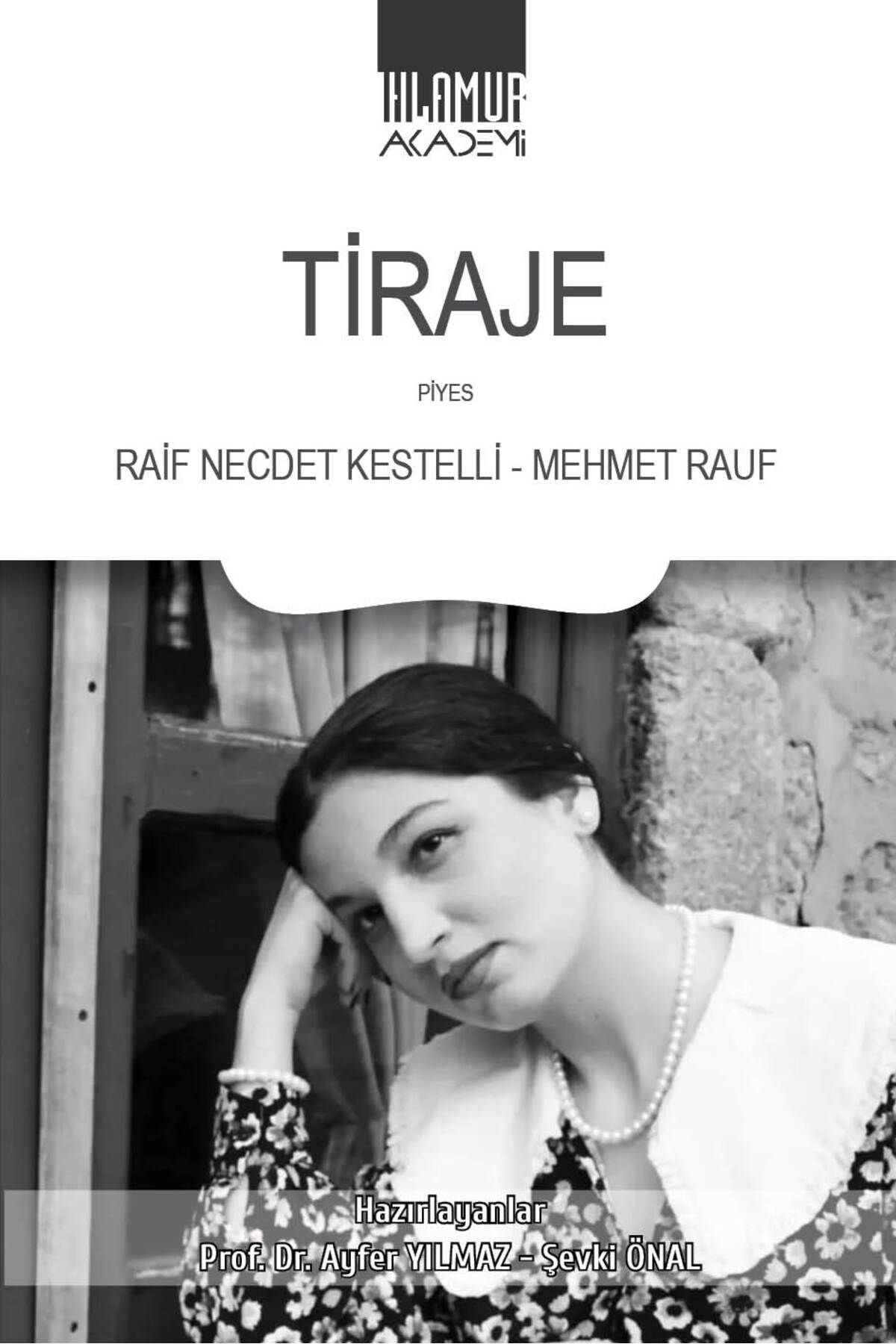 Ihlamur Akademi Tiraje
