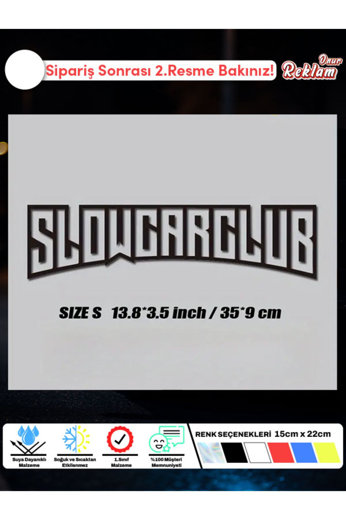 Onur Reklam SLOWCARCLUB Araba Sticker – Mizahi Tasarım – 35x9 cm