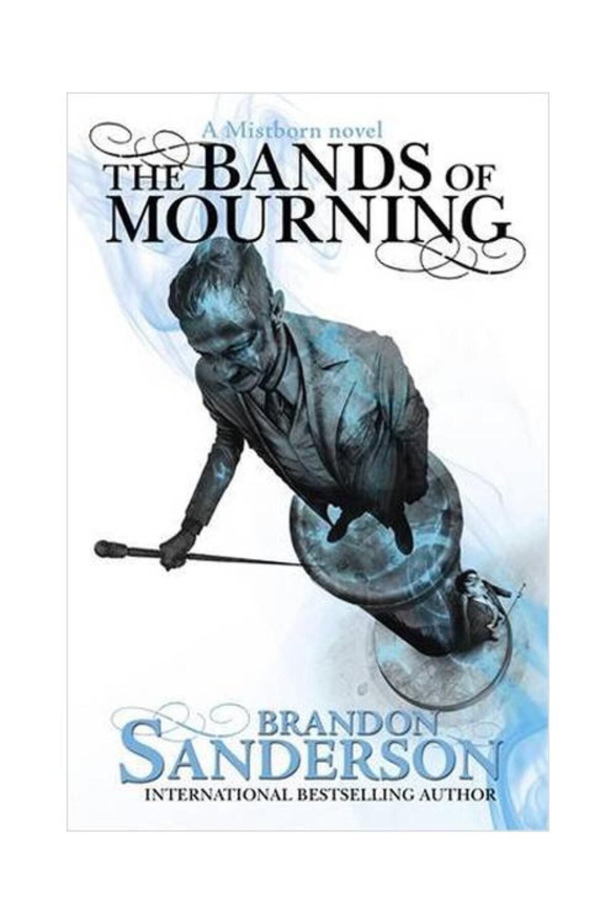 Gollancz The Bands of Mourning: A Mistborn Nove