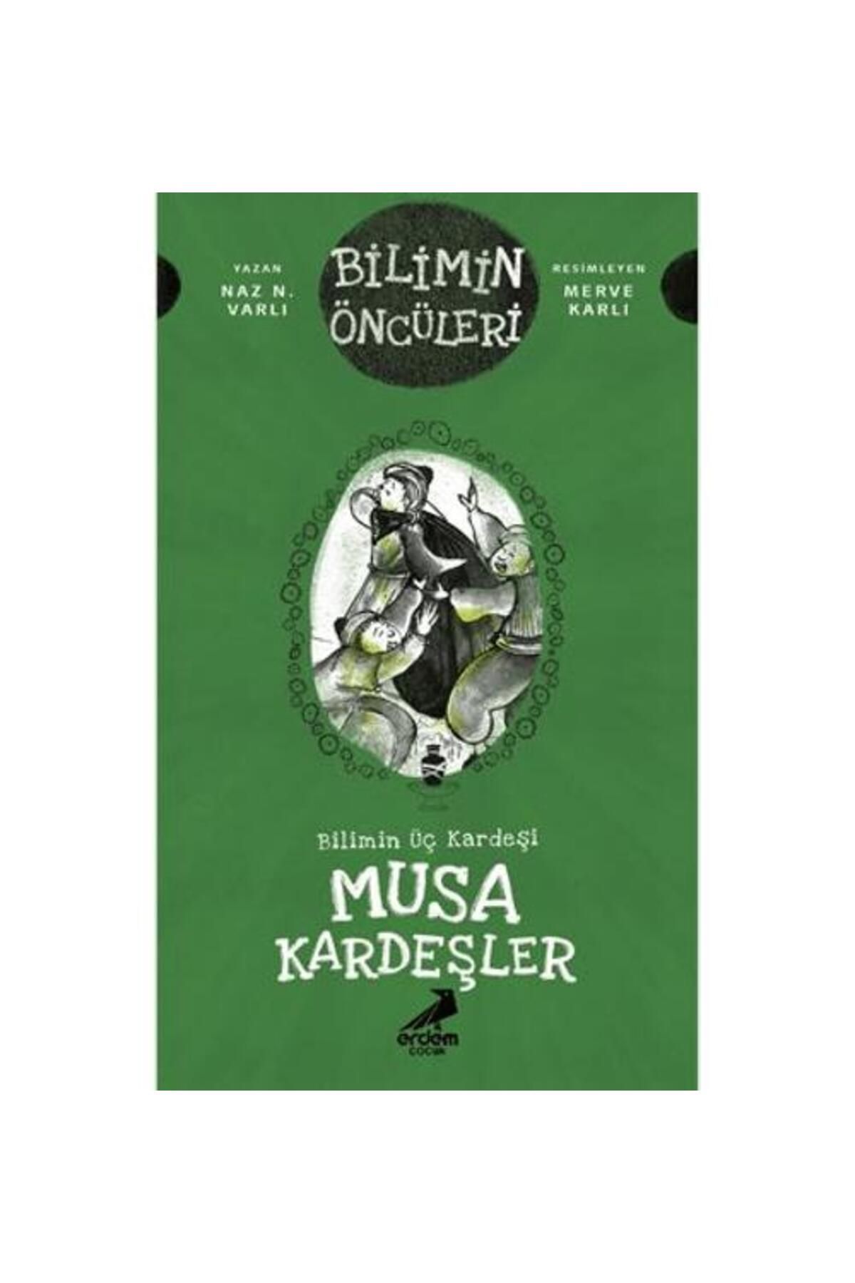 Erdem Çocuk Musa Kardeşler Bilimin Üç Kardeşi
