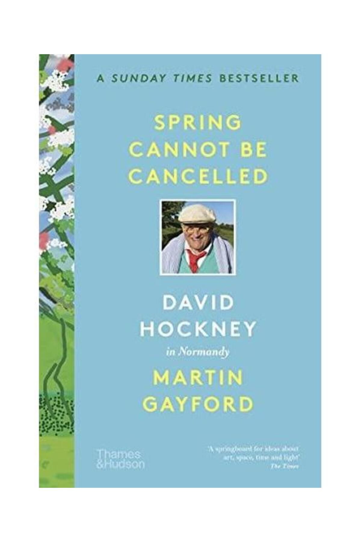 Thames & Hudson Spring Cannot be Cancelled: David Hockney in Normandy