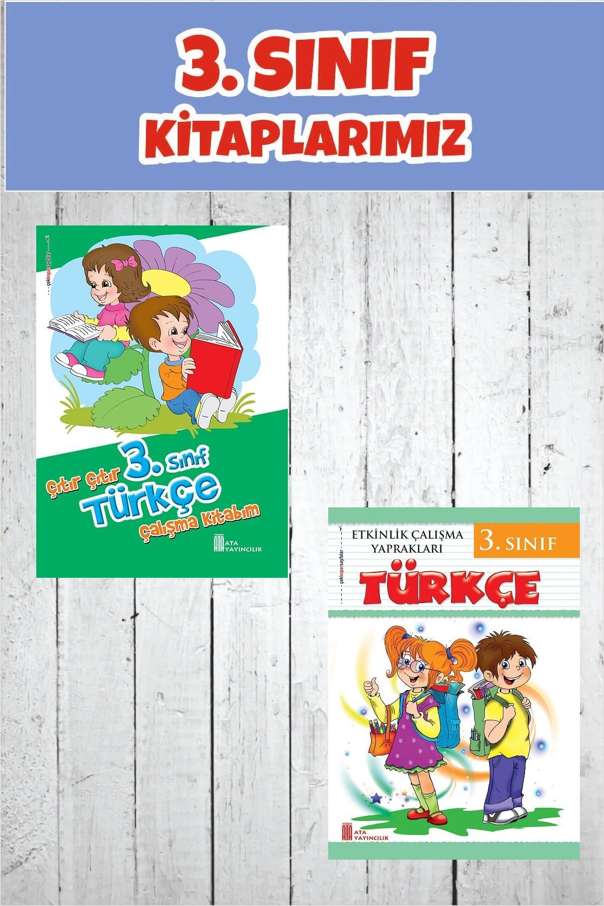 Ata Yayıncılık 3.Sınıf Türkçe Çalışma Kitabım+Etkinlik Çalışma Yaprakları