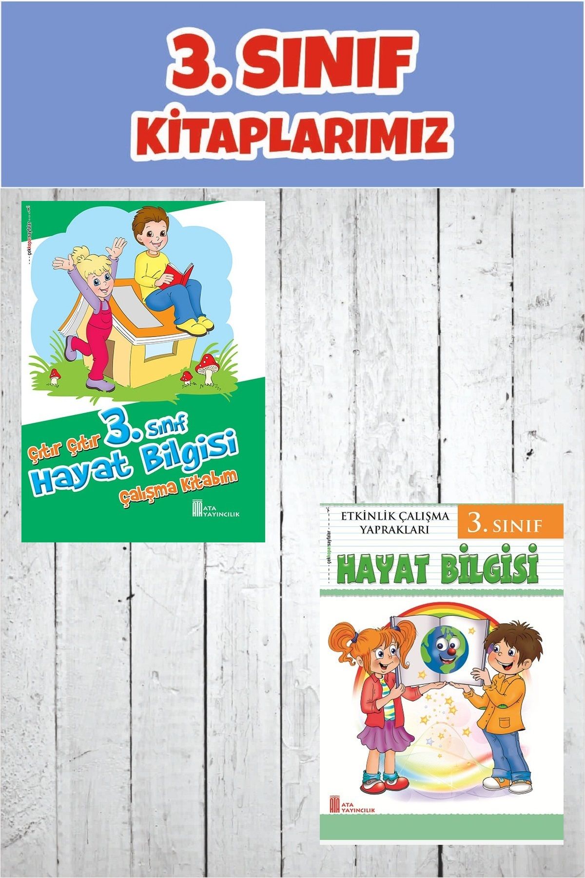 Ata Yayıncılık 3.Sınıf Hayat Bilgisi Çalışma Kitabım+Etkinlik Çalışma Yaprakları