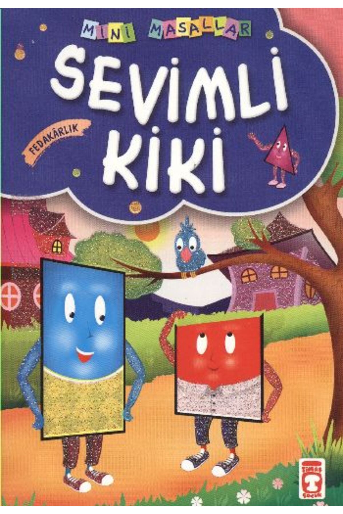 Timaş Genç Sevimli Kiki / Mini Masallar