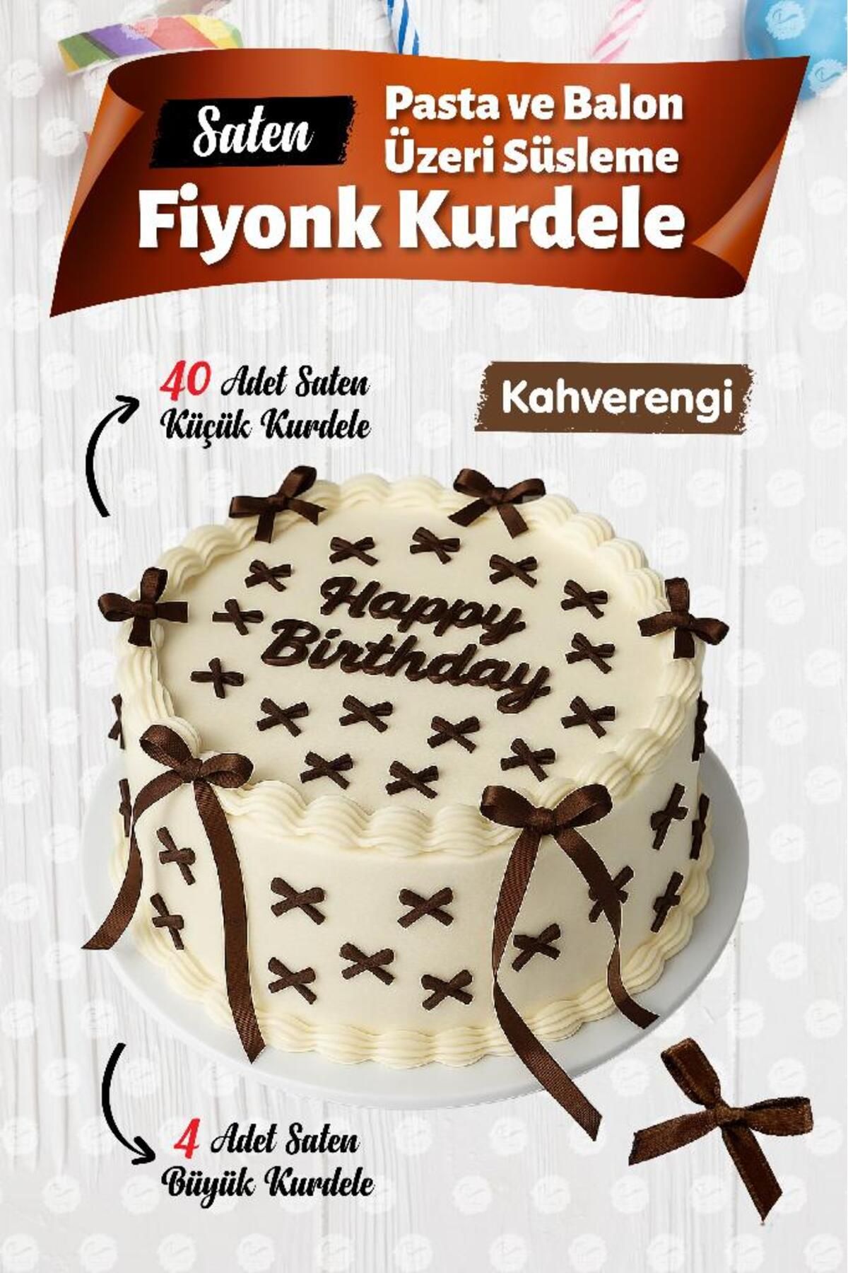 t tuğset etiket Pasta Balon Üzeri Fiyonk Kurdele 4 adet büyük kurdele + 40 adet küçük kurdele-T1436-